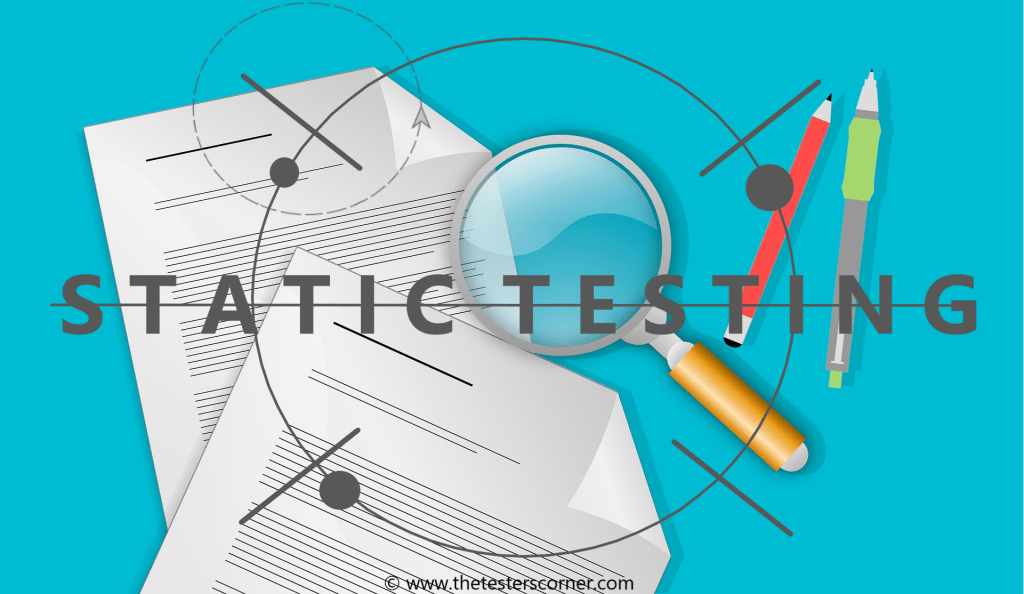 STATIC TESTING – KIỂM THỬ TĨNH