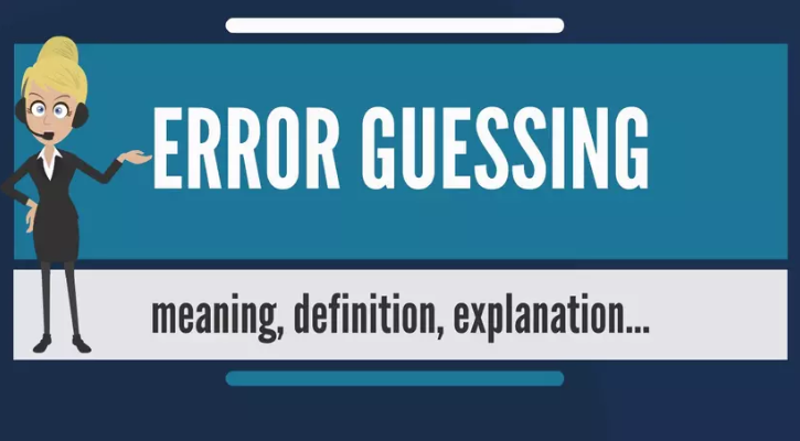 Sử dụng kỹ thuật Error Guessing trong Testing